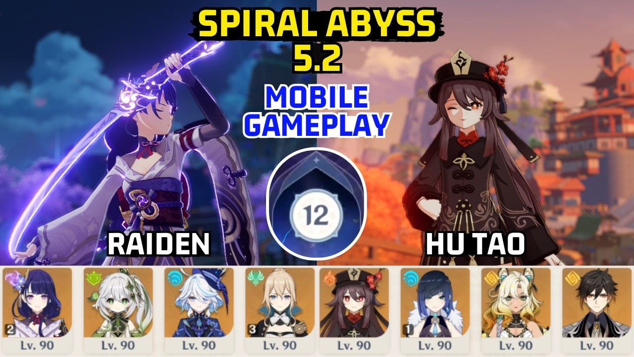 C2 Raiden HyperBloom & C0 Hu Tao Vaporize | Spiral Abyss 5.2 Floor 12 | Genshin Impact Mobile