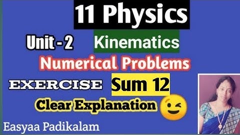 11 Physics - Chapter 2 - Numerical problems - Sum 12