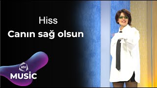 Hiss - Canın Sağ Olsun