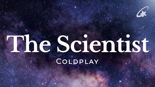 Coldplay - The Scientist (Lyrics)