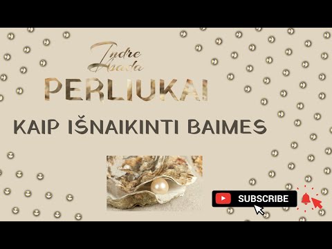 Video: Baimės Sluoksniai Išmokė Mane, Kaip Vėl Bijoti