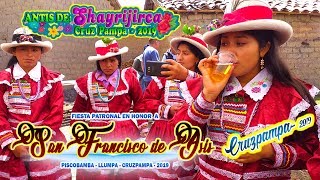 🌺🌺 FIESTA DE CRUZPAMPA 2019 🌺🌺 / ANTIS DE SHAYRIJIRCA 🌺🌺 / KAZUMY PRODUCCIONES