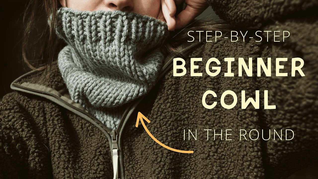 Beginner Cowl - Learn to Knit in the Round for the 1st Time - Quick & Easy 1 Ball of Yarn Project