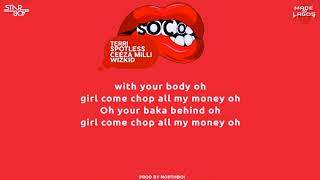 Wizkid Ft  Ceeza Milli, Spotless & Terri – Soco Lyrics