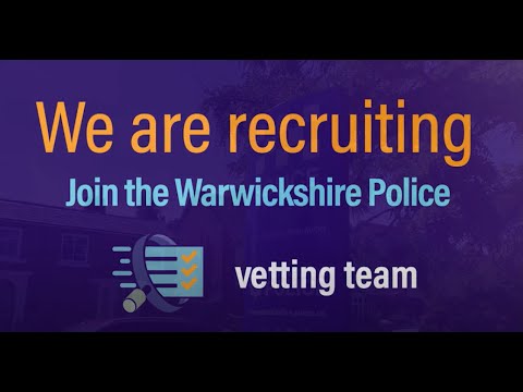 Warwickshire Police vetting service