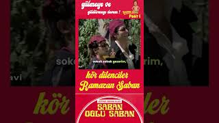 &quot;ben bir kör dilenciyim&quot;  #ŞabanoğluŞaban #KemalSunal #EfsaneReplik   #shorts #şenerşen