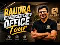 Raudra offline mentorship office tour