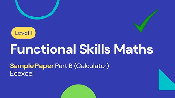 Level 1 Functional Skills Maths Sample Paper Part B (Calculator) Edexcel