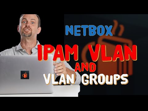 Netbox IPAM VLAN and VLAN Groups