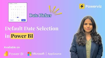 Master the Powerviz Date Picker: Unlocking the Default Selection Feature
