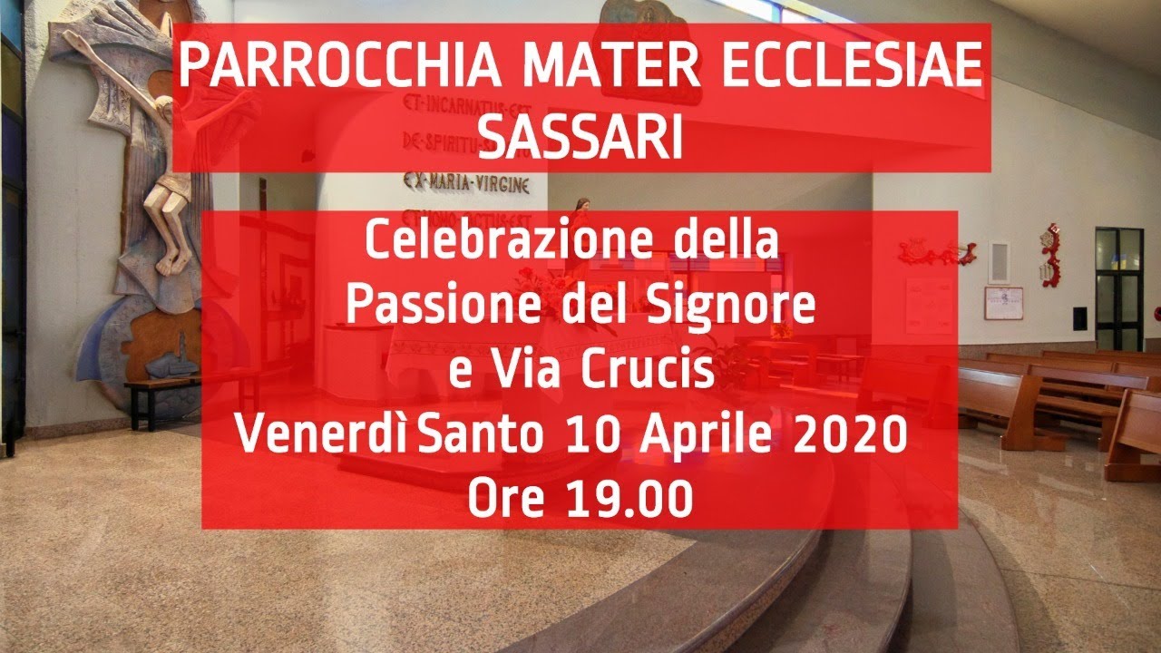 Celebrazione della Passione del Signore e Via Crucis - YouTube