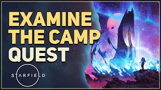 Examine the Camp Starfield