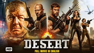 Desert 2026  Jason Statham  Chris Hemsworth  Blockbuster Action Movie   Movie In English 