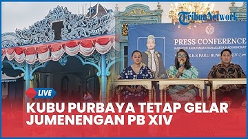 🔴Kubu Purbaya Tetap Gelar Jumenengan PB XIV Meski Ada Kisruh, HB X Diklaim akan Hadir