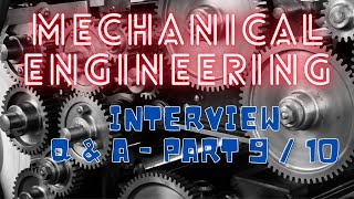 09 BASIC OF MECHANICAL ENGINEERING INTERVIEW QUESTIONS AND ANSWERS screenshot 2