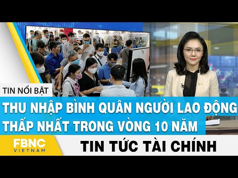 Video Tin tức tài chính 24/10 | Thu nhập bình quân người lao... - youtube