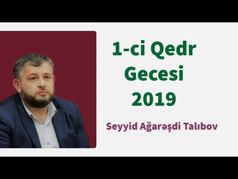 1-ci Qedr Gecesi 2019 - Seyyid Aga Resid