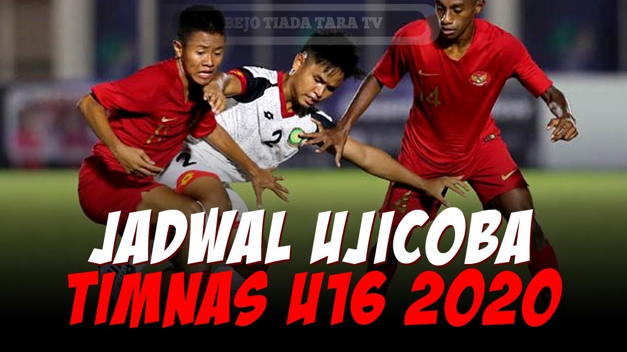JADWAL UJICOBA TIMNAS U16 VS INDIA JELANG PIALA AFF DAN PIALA ASIA 2020