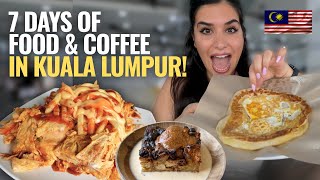 Ultimate KL Food & Coffee Guide | What I Ate in 7 Days in Kuala Lumpur! Must Try Food Tour