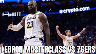 LAKERS LEBRON MASTERCLASS Vs 76ers