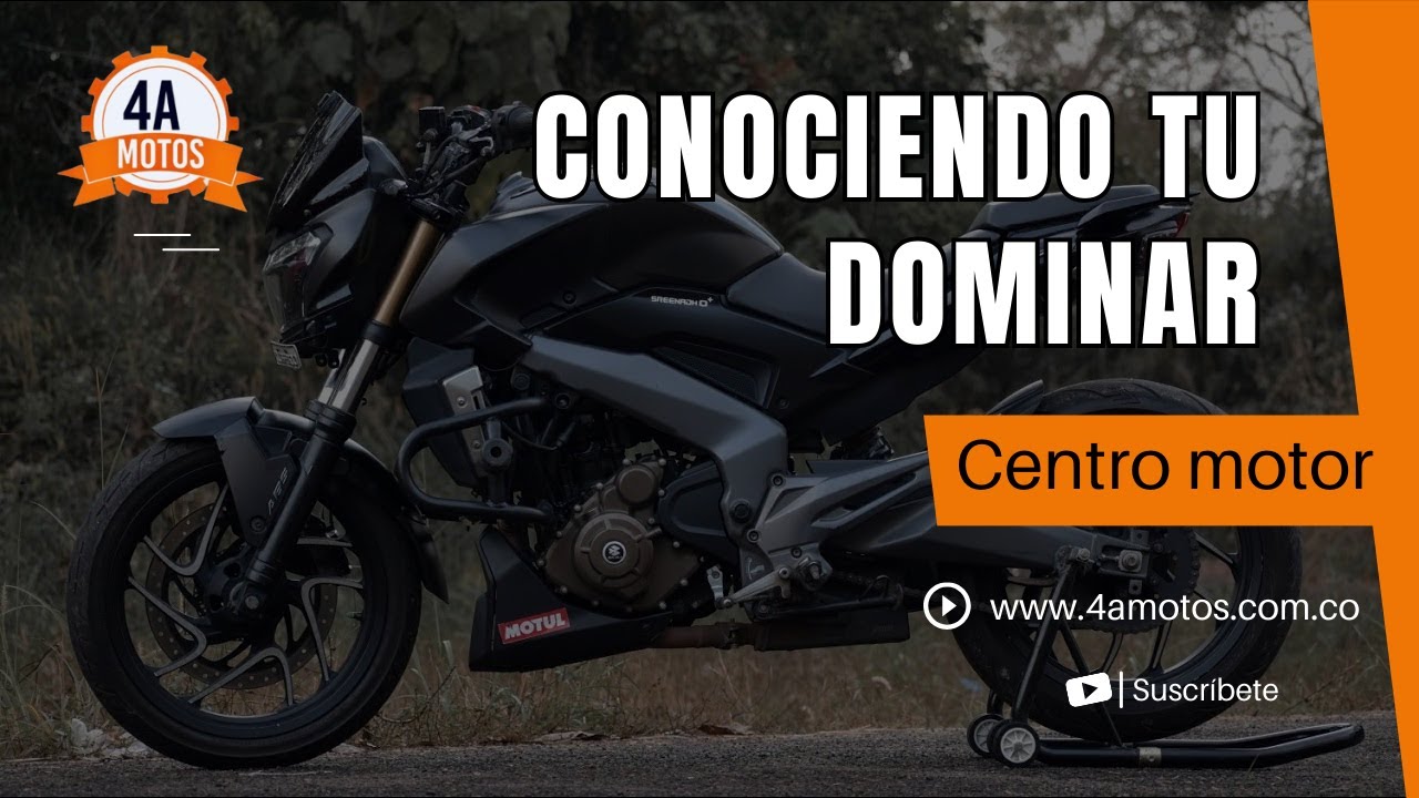 Centro motor Dominar 400 | CONOCIENDO TU DOMINAR - YouTube
