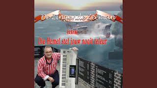 Die Hemel stel jouw nooit teleur nie