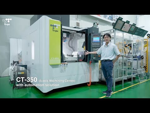 Automated Solution for the 5-Axis Machining Center |CT-350|Tongtai