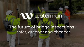The future of bridge inspections   safer, greener and cheaper
