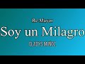 Karaoke - Soy un Milagro - Re Mayor | K I C