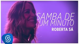 Video thumbnail of "Roberta Sá - Samba de um minuto (DVD Delírio no Circo) [Vídeo Oficial]"