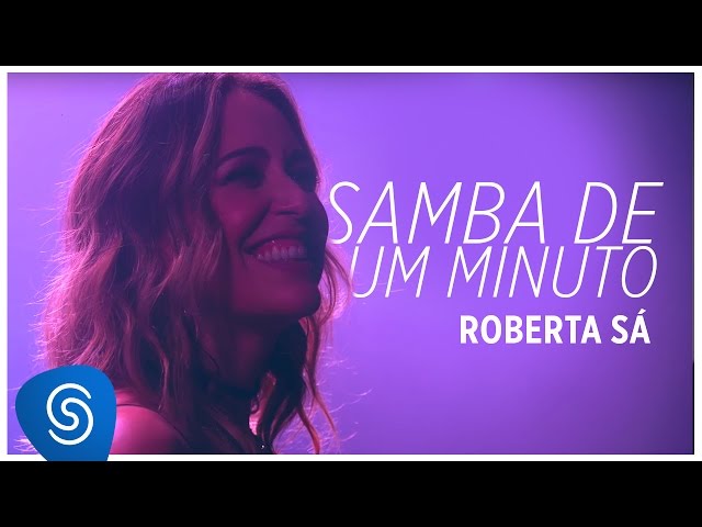 Roberta Sa - Samba De Um Minuto