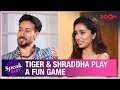 Tiger Shroff and Shraddha Kapoor play a fun game 'What The Question' | Baaghi 3 | Exclusive