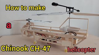 How to make a Chinook CH-47 helicopter