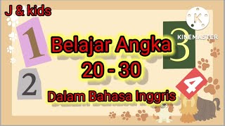 Belajar Angka 20 - 30 Dalam Bahasa Inggris | Preschool,  Tk, Paud, SD.