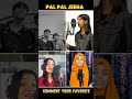 Pal Pal Jeena Muhal Cover by Anukriti x Krish x Rhythm x Ansha