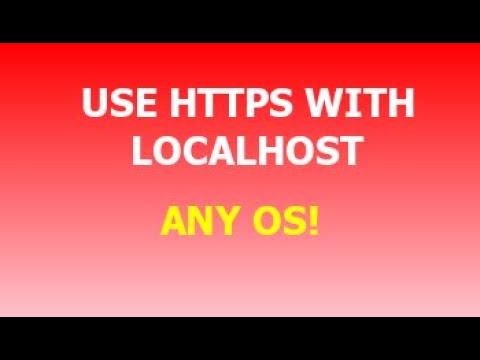 How-to use HTTPS with localhost (any OS)!