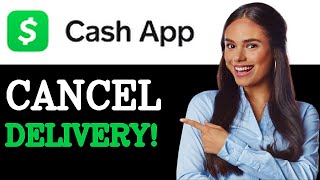 How To Cancel Cash App Card Delivery (2025)
