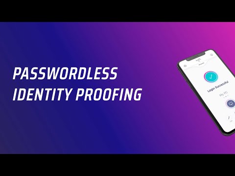 How Does Passwordless Enhance Identity Proofing?