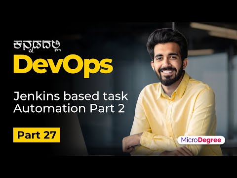 Part 27 - Jenkins Task Automation in Kannada | Part 2 | Free DevOps Course 2024 | MicroDegree