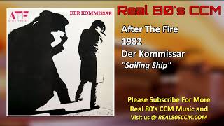 After The Fire - Sailing Ship