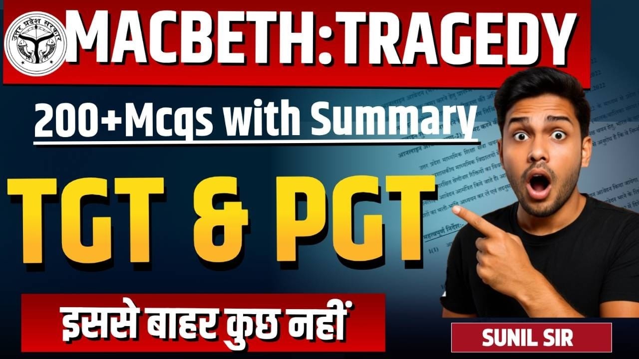 MACBETH BY SHAKESPEARE SUMMARY II UP TGT PGT ENGLISH II MACBETH SUMMARY II 200 MCQS ON MACBETH
