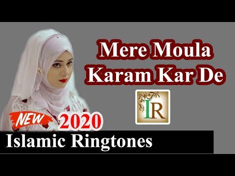 islamic-ringtones-2020-|-mere-moula-karam-kar-de-|-new-naat-2020