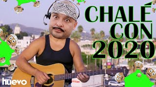 Cholofit Creeper - CHALÉ CON 2020 (Official Music Video)