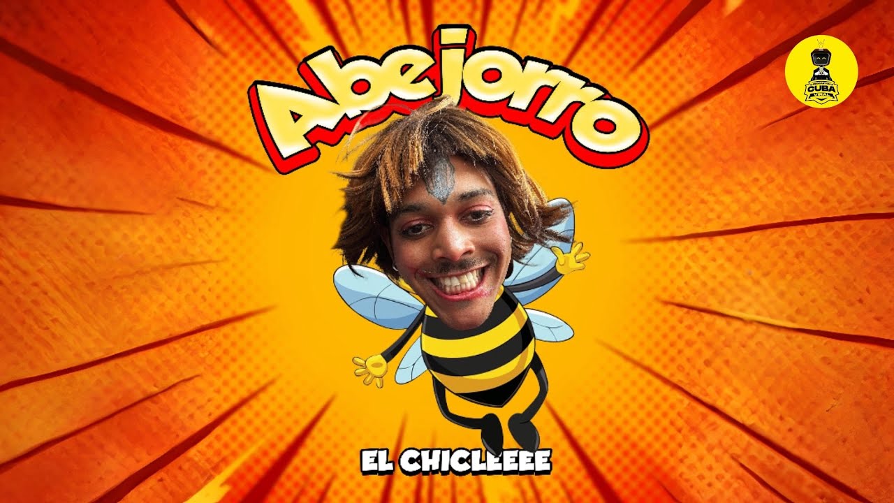 EL CHICLEEEE-ABEJORRO (Produced by Reggaeton Cuba Viral)