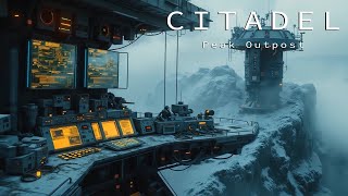 SCI-FI Citadel Outpost | Chill Mountain Ambience for Concentration & Calm