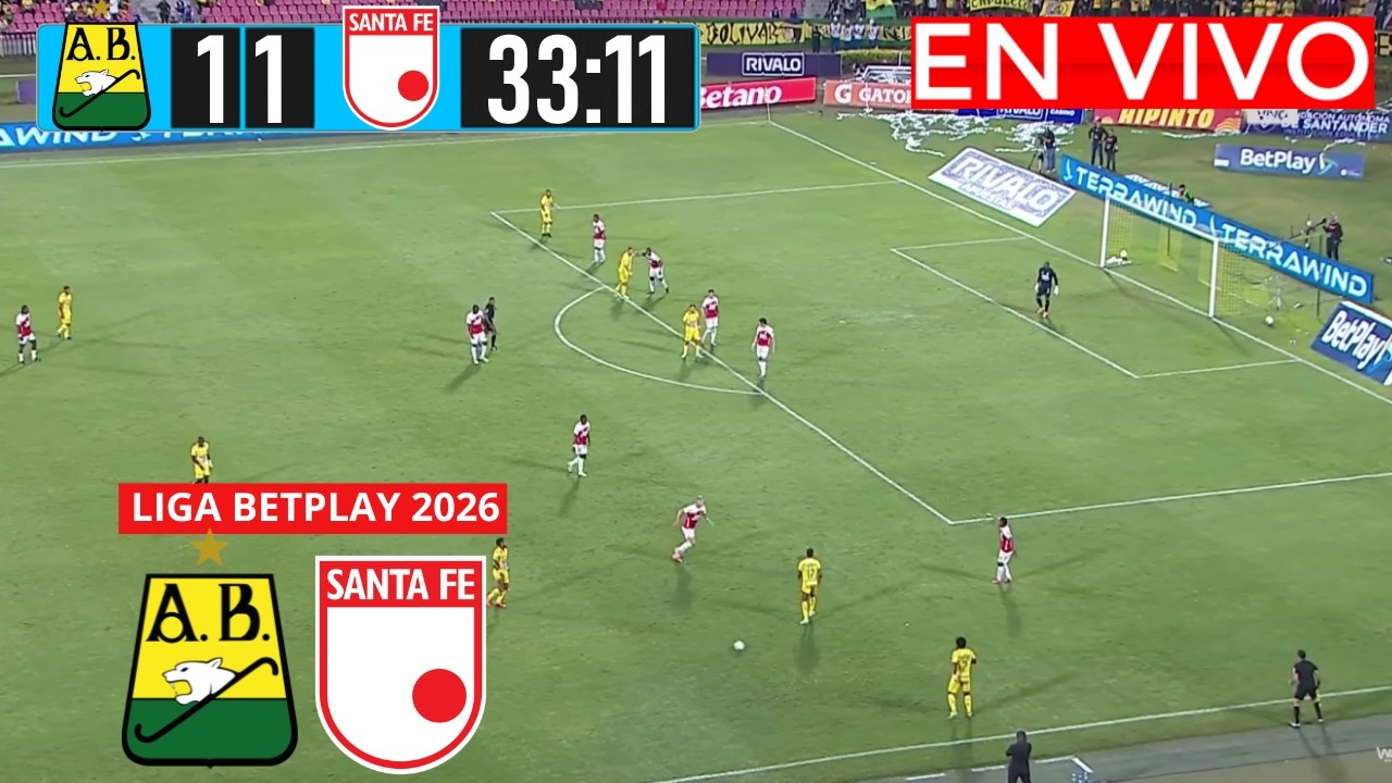 BUCARAMANGA VS SANTA FE En Vivo Hoy 🔴 Liga Betplay 2026 Fecha 14 ...