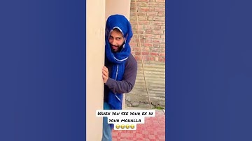 Thumbnail of When you see your ex in your mohalla | syedtauq | moin khan