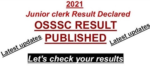OSSSC RESULT PUBLISHED // junior clerk Result Declared // let