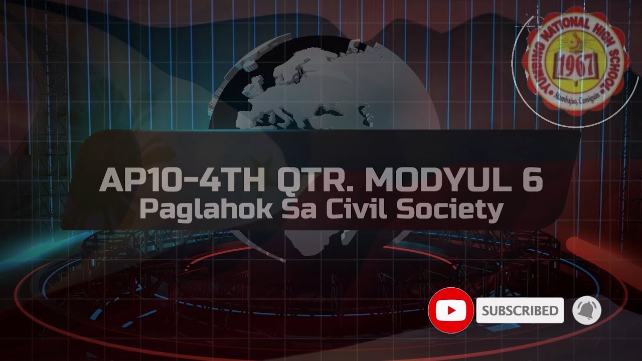 Araling Panlipuanan 10  Qtr4-  Module 6|Paglahok Sa Civil Society