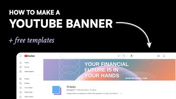 How to Make a YouTube Banner + Free Templates